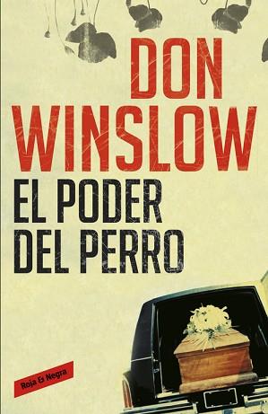 PODER DEL PERRO, EL | 9788439723523 | WINSLOW, DON | Llibreria L'Illa - Llibreria Online de Mollet - Comprar llibres online