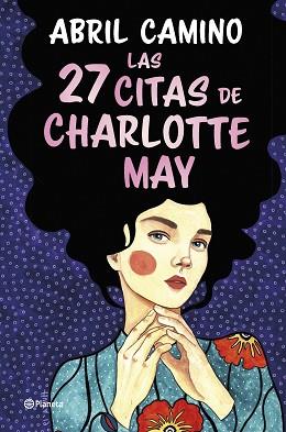 27 CITAS DE CHARLOTTE MAY, LAS | 9788408261872 | CAMINO, ABRIL | Llibreria L'Illa - Llibreria Online de Mollet - Comprar llibres online