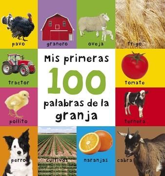 MIS PRIMERAS 100 PALABRAS DE LA GRANJA | 9788448829025 | AUTORES VARIOS