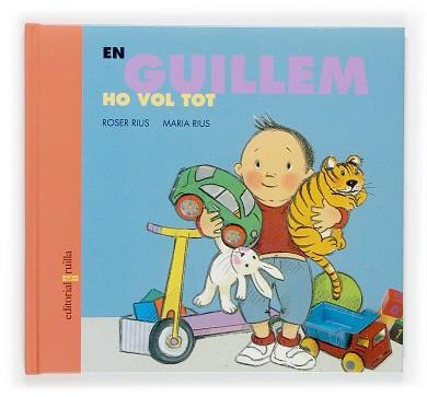 GUILLEM HO VOL TOT, EN | 9788466112789 | RIUS, ROSER | Llibreria L'Illa - Llibreria Online de Mollet - Comprar llibres online