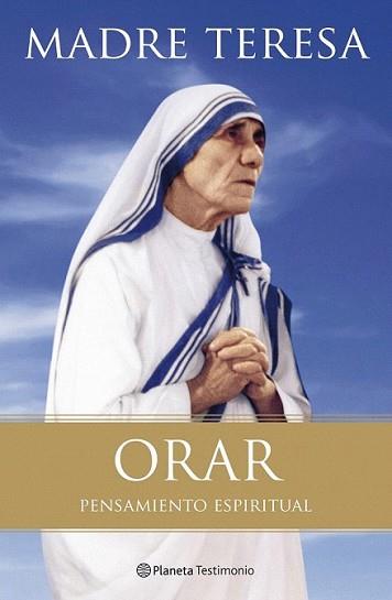 ORAR | 9788408102939 | MADRE TERESA DE CALCUTA | Llibreria L'Illa - Llibreria Online de Mollet - Comprar llibres online