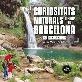 CURIOSITATS NATURALS A PROP DE BARCELONA | 9788413564913 | MAURI PORTOLÈS, JOSEP | Llibreria L'Illa - Llibreria Online de Mollet - Comprar llibres online