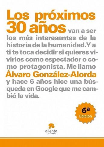 PROXIMOS 30 AÑOS, LOS | 9788492414178 | GONZALEZ-ALORDA, ALVARO | Llibreria L'Illa - Llibreria Online de Mollet - Comprar llibres online