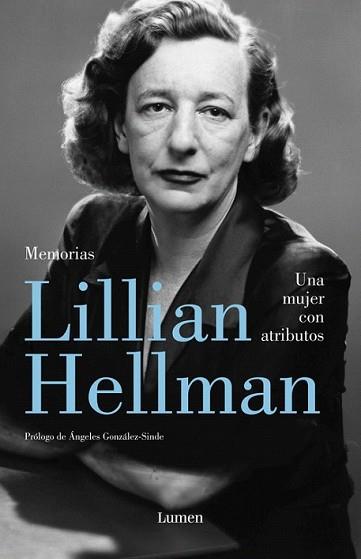 MUJER CON ATRIBUTOS, UNA | 9788426400239 | HELLMAN, LILLIAN | Llibreria L'Illa - Llibreria Online de Mollet - Comprar llibres online