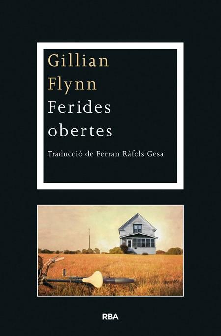 FERIDES OBERTES | 9788482646725 | FLYNN, GILLIAN