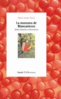 MANZANA DE BLANCANIEVES, LA | 9788474269000 | PEREZ, MARIA ISABEL | Llibreria L'Illa - Llibreria Online de Mollet - Comprar llibres online