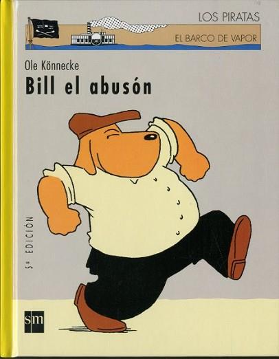 BILL EL ABUSON | 9788434894143 | KONNECKE, OLE | Llibreria L'Illa - Llibreria Online de Mollet - Comprar llibres online