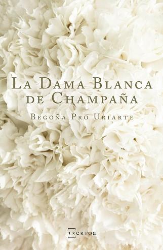 DAMA BLANCA DE CHAMPAÑA, LA | 9788471486141 | PRO URIARTE, BEGOÑA | Llibreria L'Illa - Llibreria Online de Mollet - Comprar llibres online