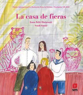 CASA DE FIERAS, LA | 9788491825548 | AA.VV | Llibreria L'Illa - Llibreria Online de Mollet - Comprar llibres online
