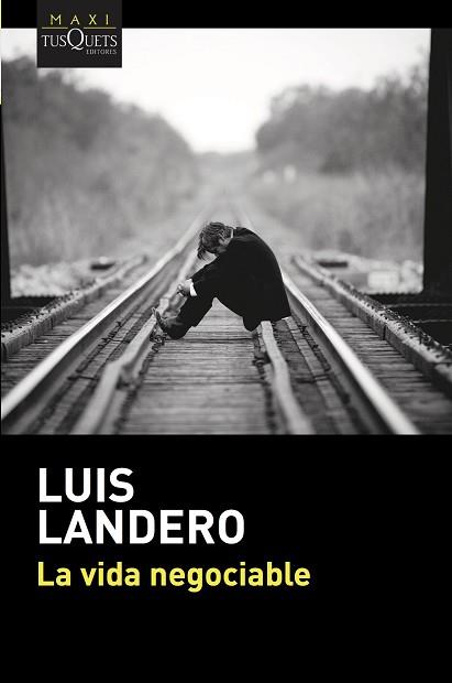 VIDA NEGOCIABLE, LA | 9788490665862 | LANDERO, LUIS