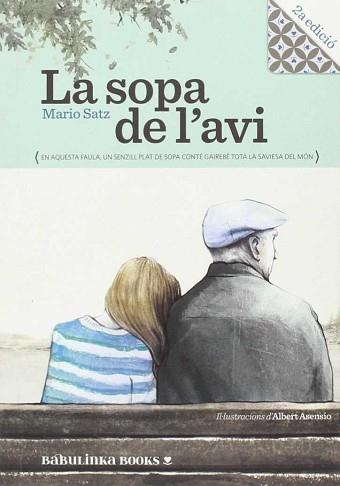 SOPA DE L'AVI, LA | 9788494159091 | SATZ, MARIO / ASENSIO, ALBERT