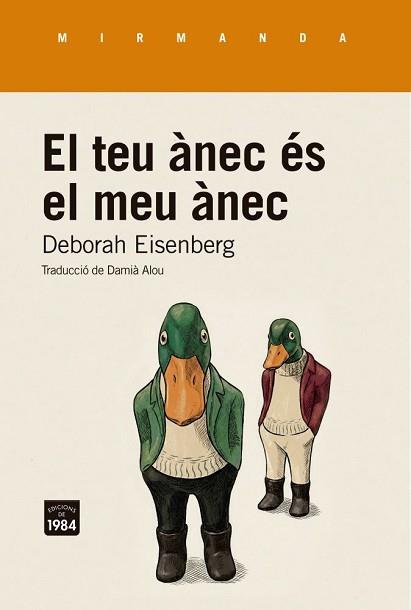 TEU ÀNEC ÉS EL MEU ÀNEC, EL | 9791387757298 | EISENBERG, DEBORAH