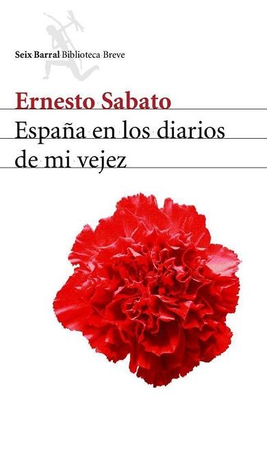 ESPAÑA EN LOS DIARIOS DE MI VEJEZ | 9788432211935 | SABATO, ERNESTO