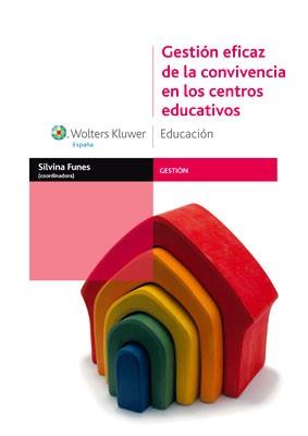 GESTION EFICAZ CONVIVENCIA CENTROS EDUCATIVOS | 9788471979131 | FUNES LAPPONI, SILVIA