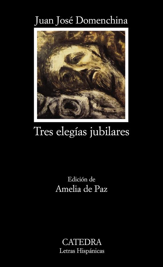 TRES ELEGIAS JUBILARES | 9788437624716 | DOMENCHINA, JUAN JOSE | Llibreria L'Illa - Llibreria Online de Mollet - Comprar llibres online
