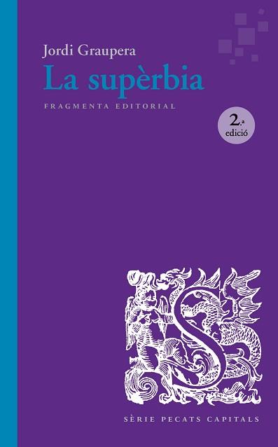 SUPÈRBIA, LA | 9791387548094 | GRAUPERA GARCIA-MILÀ, JORDI | Llibreria L'Illa - Llibreria Online de Mollet - Comprar llibres online