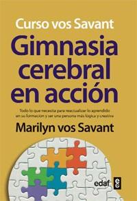 GIMNASIA CEREBRAL EN ACCION | 9788441430877 | VOS SAVANT, MARILYN