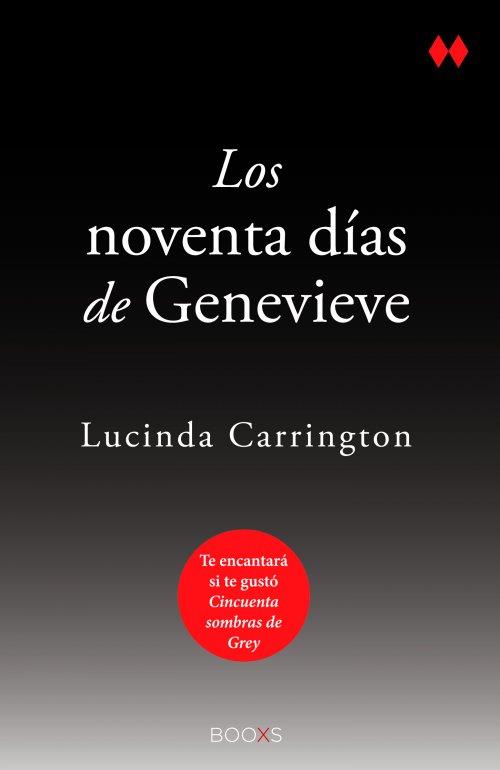 NOVENTA DÍAS DE GENEVIEVE, LOS | 9788466327992 | SCHONE, ROBIN/CARRINGTON, LUCINDA | Llibreria L'Illa - Llibreria Online de Mollet - Comprar llibres online