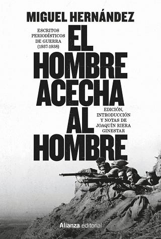 HOMBRE ACECHA AL HOMBRE, EL | 9791370091422 | HERNÁNDEZ, MIGUEL/RIERA GINESTAR, JOAQUÍN | Llibreria L'Illa - Llibreria Online de Mollet - Comprar llibres online