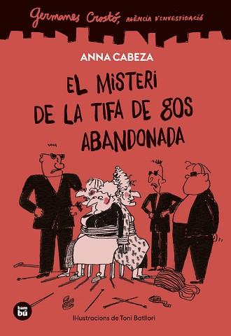 GERMANES CROSTÓ. AGÈNCIA D'INVESTIGACIÓ. EL MISTERI DE LA TIFA DE GOS ABANDONADA | 9788410860247 | CABEZA, ANNA | Llibreria L'Illa - Llibreria Online de Mollet - Comprar llibres online