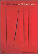 MANIFIESTO ANTICAPITALISTA, UN | 9788484324829 | CALLINICOS, ALEX | Llibreria L'Illa - Llibreria Online de Mollet - Comprar llibres online