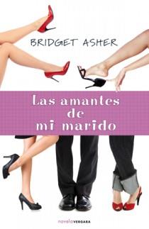 AMANTES DE MI MARIDO, LAS | 9788466641647 | ASHER, BRIDGET | Llibreria L'Illa - Llibreria Online de Mollet - Comprar llibres online