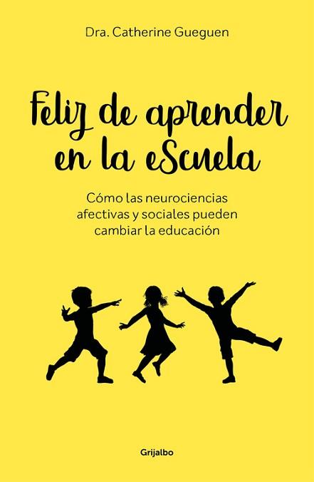 FELIZ DE APRENDER EN LA ESCUELA | 9788417338299 | GUEGUEN, CATHERINE | Llibreria L'Illa - Llibreria Online de Mollet - Comprar llibres online