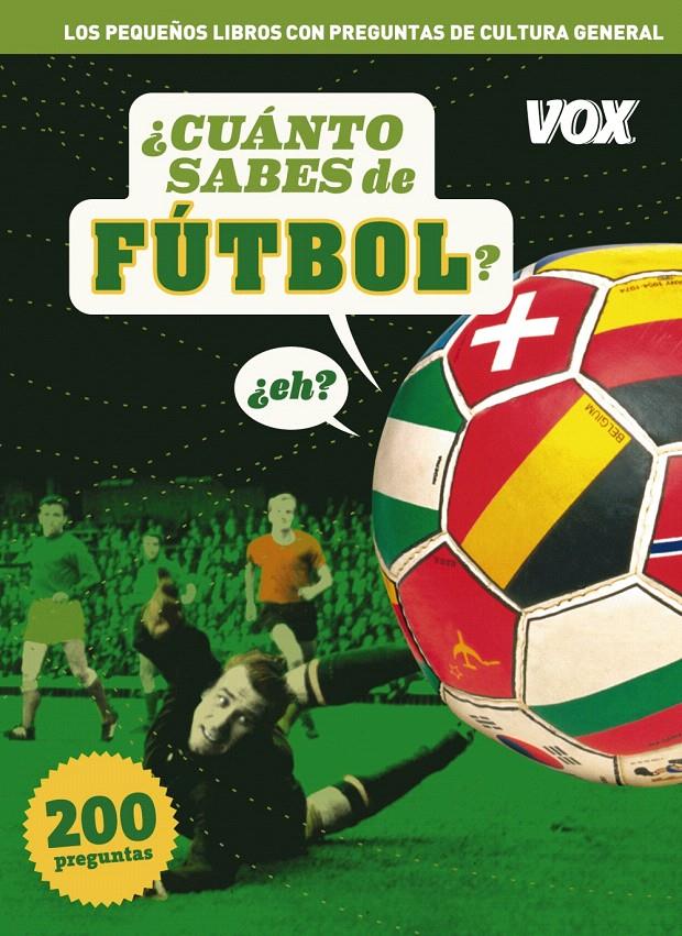 CUANTO SABES DE FÚTBOL? | 9788499740577 | Llibreria L'Illa - Llibreria Online de Mollet - Comprar llibres online