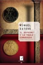 BAPHOMET I LA TAULA ESMARAGDA, EL | 9788497914505 | ESTEVE, MIQUEL | Llibreria L'Illa - Llibreria Online de Mollet - Comprar llibres online