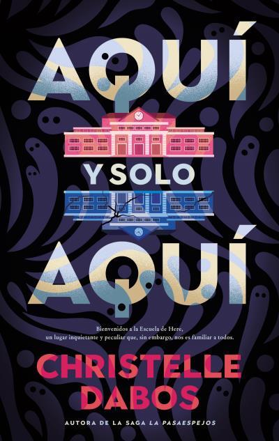 AQUÍ Y SOLO AQUÍ | 9788410239586 | DABOS, CHRISTELLE | Llibreria L'Illa - Llibreria Online de Mollet - Comprar llibres online