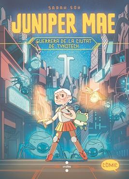 GUERRERA DE LA CIUTAT DE TYKOTECH | 9788466157100 | SOH, SARAH | Llibreria L'Illa - Llibreria Online de Mollet - Comprar llibres online