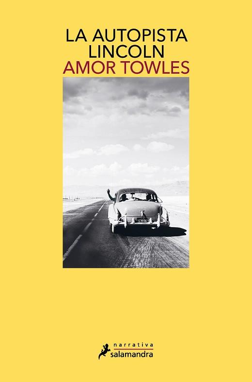 AUTOPISTA LINCOLN, LA | 9788418681158 | TOWLES, AMOR | Llibreria L'Illa - Llibreria Online de Mollet - Comprar llibres online