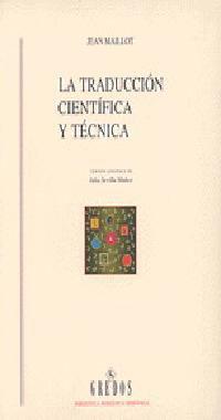TRADUCCION CIENTIFICA Y TECNICA, LA | 9788424918491 | MAILLOT, JEAN