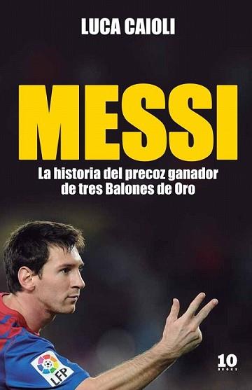 MESSI | 9788415193104 | CAIOLI, LUCA | Llibreria L'Illa - Llibreria Online de Mollet - Comprar llibres online