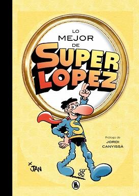 LO MEJOR DE SUPERLÓPEZ | 9788402430830 | JAN | Llibreria L'Illa - Llibreria Online de Mollet - Comprar llibres online