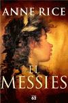MESSIES, EL | 9788429758986 | RICE, ANNE | Llibreria L'Illa - Llibreria Online de Mollet - Comprar llibres online