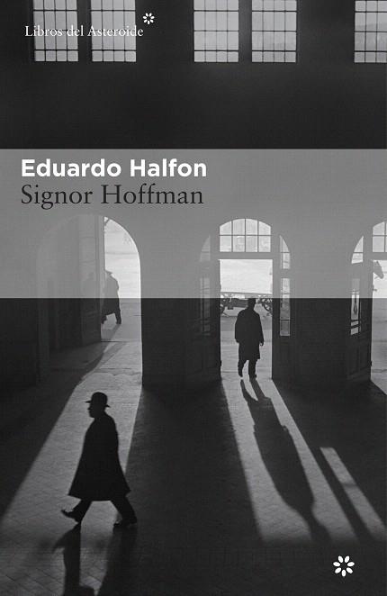 SIGNOR HOFFMAN | 9788416213498 | HALFON, EDUARDO | Llibreria L'Illa - Llibreria Online de Mollet - Comprar llibres online