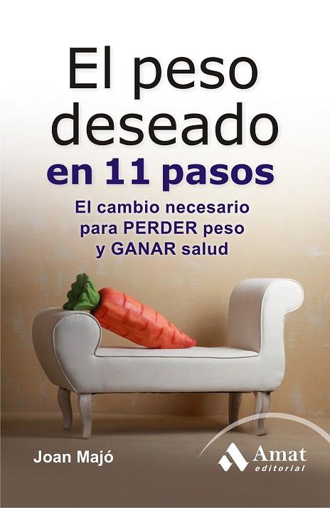 PESO DESEADO EN 11 PASOS, EL | 9788497354417 | MAJÓ MERINO, JOAN