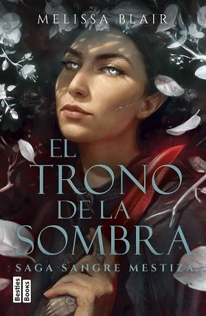 TRONO DE LA SOMBRA, EL | 9788427054462 | BLAIR, MELISSA
