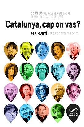 CATALUNYA CAP ON VAS? | 9788417611026 | MARTÍ VALLVERDÚ, PEP