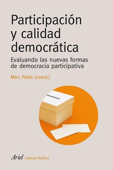PARTICIPACION Y CALIDAD DEMOCRATICA | 9788434418394 | PARES, MARC