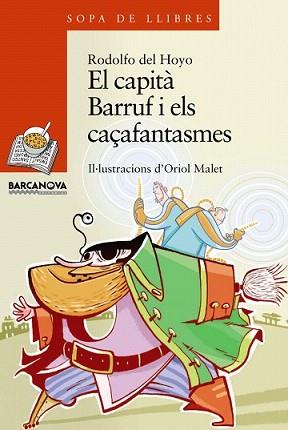 CAPITA BARRUF I ELS CAÇAFANTASMES, EL | 9788448924911 | HOYO, RODOLFO DEL | Llibreria L'Illa - Llibreria Online de Mollet - Comprar llibres online