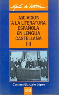 INICIACION A LA LIT.ESPAÑOLA EN LENGUA CASTELL.II | 9788476004395