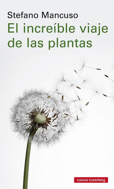 INCREÍBLE VIAJE DE LAS PLANTAS, EL | 9788417747312 | MANCUSO, STEFANO