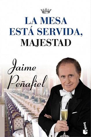 MESA ESTA SERVIDA MAJESTAD, LA | 9788427037939 | PEÑAFIEL, JAIME