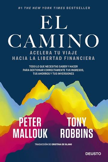 CAMINO, EL | 9788423432561 | ROBBINS Y PETER MALLOUK, TONY | Llibreria L'Illa - Llibreria Online de Mollet - Comprar llibres online