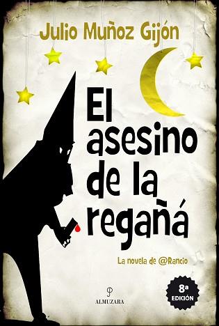ASESINO DE LA REGAÑÁ | 9788415828372 | MUÑOZ GIJÓN, JULIO