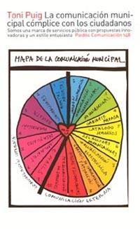 COMUNICACION MUNICIPAL COMPLICE CON LOS CIUDADANOS, LA | 9788449314490 | PUIG, TONI | Llibreria L'Illa - Llibreria Online de Mollet - Comprar llibres online