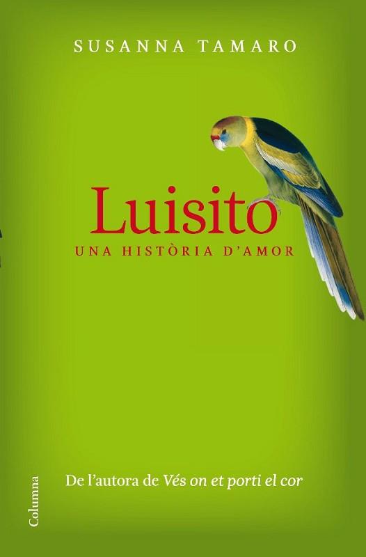 LUISITO UNA HISTORIA D´AMOR | 9788466409605 | TAMARO, SUSANNA