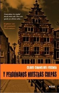 Y PERDONANOS NUESTRAS CULPAS | 9788449320316 | FISCHER, CLAUS | Llibreria L'Illa - Llibreria Online de Mollet - Comprar llibres online